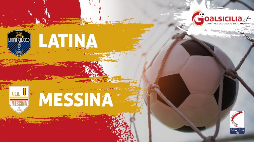 Latina-Messina: 1-1 il finale-Il tabellino